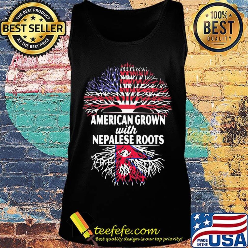 American Grown With Nepalese Roots Shirt Tank top American Grown With Nepalese Roots Shirt Tank top