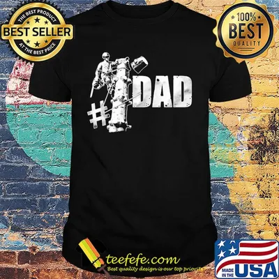 Arborist dad hashtag happy father's day shirt