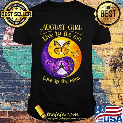 AUGUST GIRL LIVE BY THE SUN LOVE BY THE MOON BUTTERFLY SHIRT