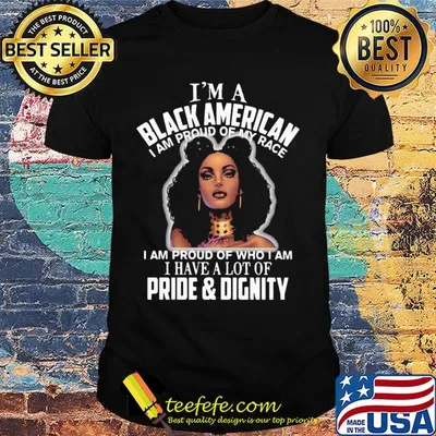 Azizi johari i'm a black american i am proud of my race i am proud of who i am i have a lot of pride and dignity shirt