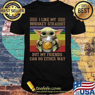 Baby yoda i like my whiskey straight but my friends can go either way vintage retro shirt