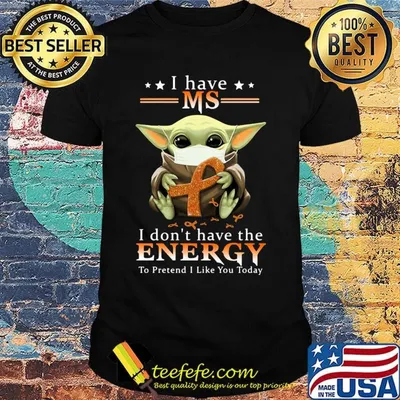Baby yoda mask i have ms i don't have the energy to pretend i like you today cancer awareness shirt
