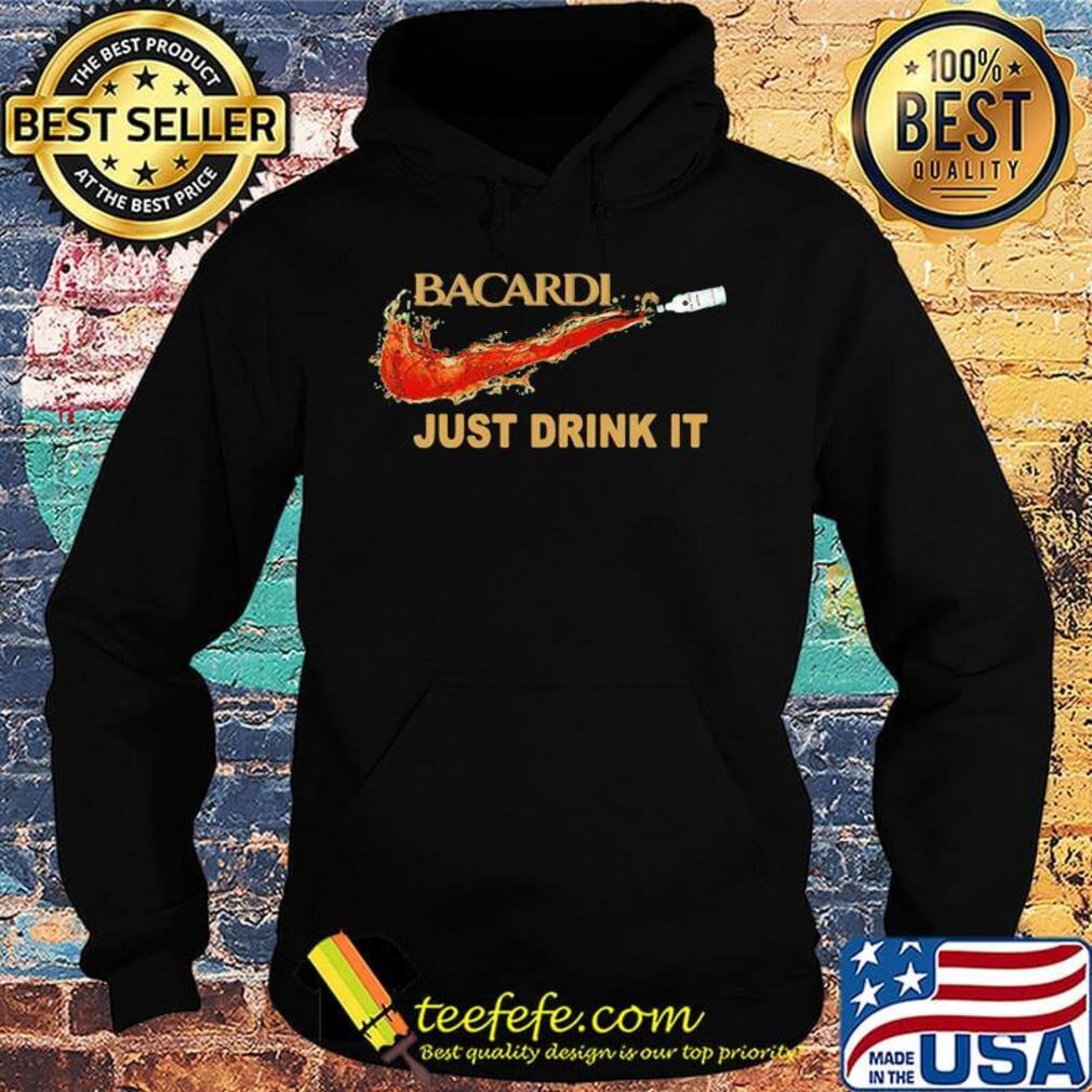 Bacardi wine nike just drink it s Hoodie Bacardi wine nike just drink it s Hoodie