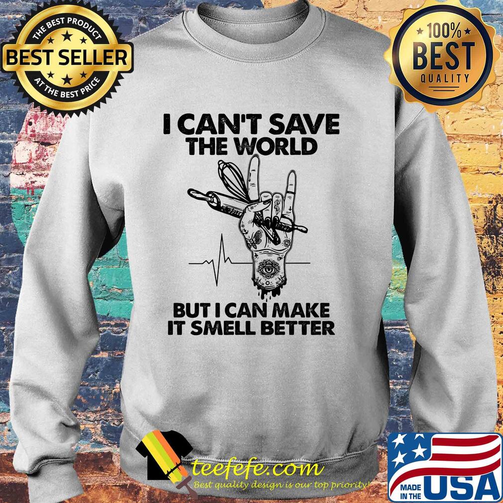 Baker i can't save the world but i can make it smell better heartbeat s Sweater Baker i can't save the world but i can make it smell better heartbeat s Sweater