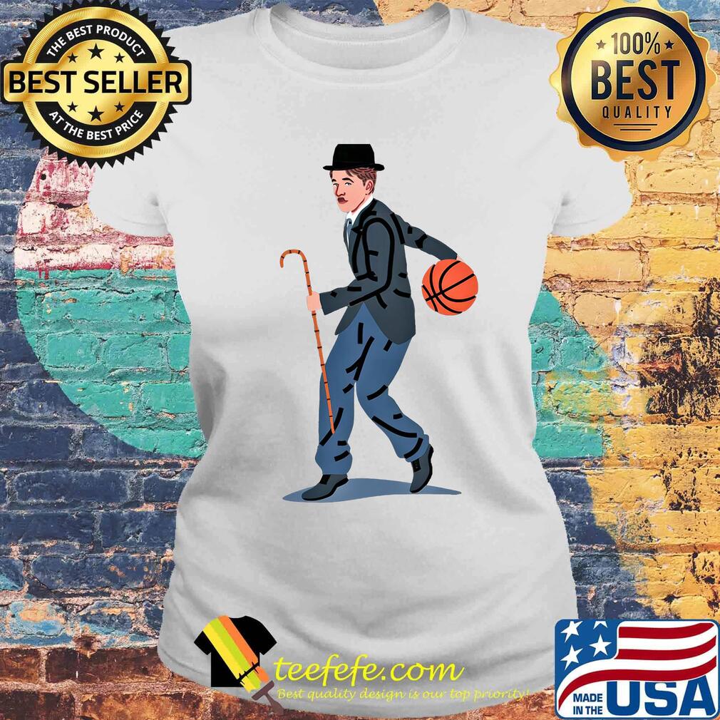 Balling chaplin playing basketball art s Laides tee Balling chaplin playing basketball art s Laides tee