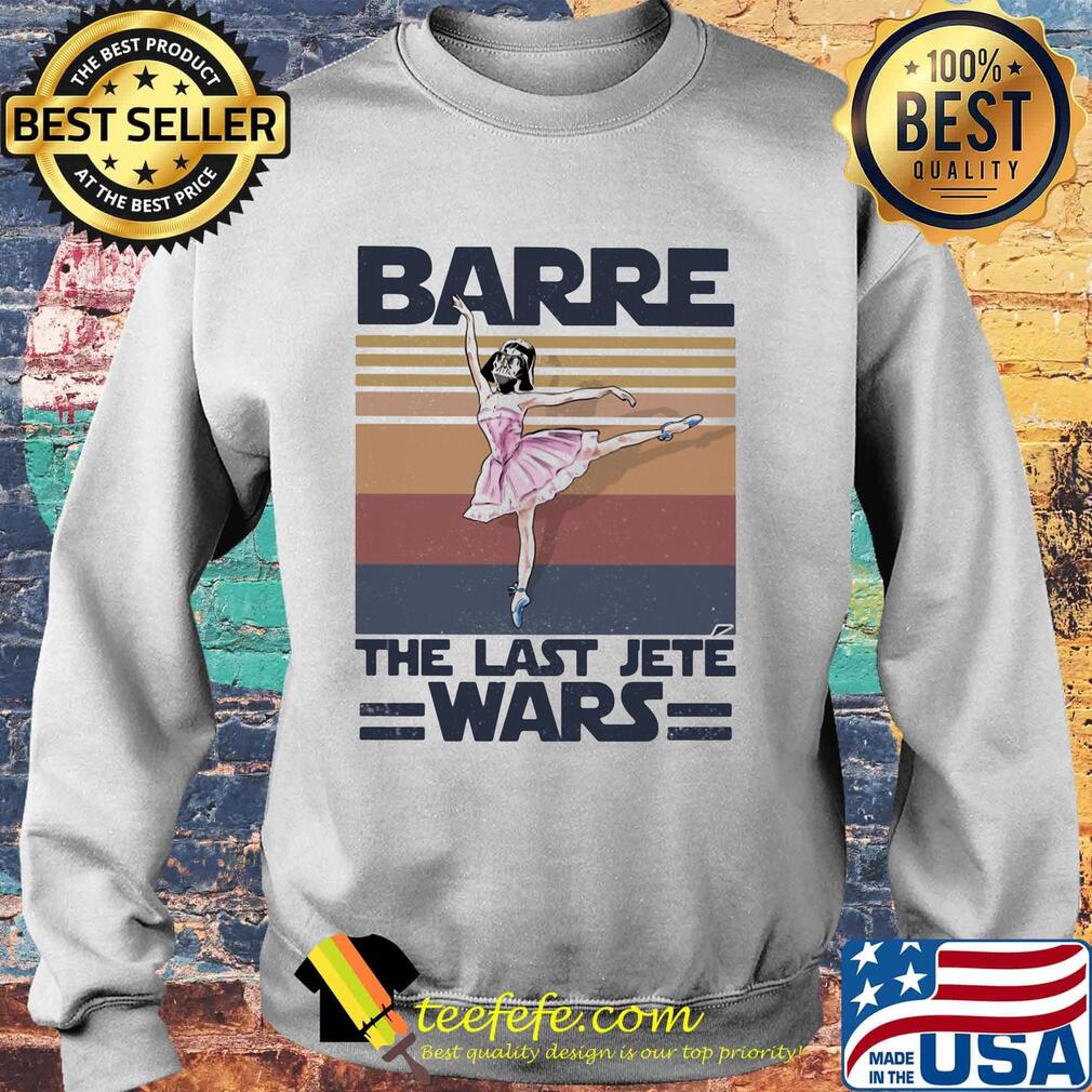 Barre the last jete wars vintage retro s Sweater Barre the last jete wars vintage retro s Sweater