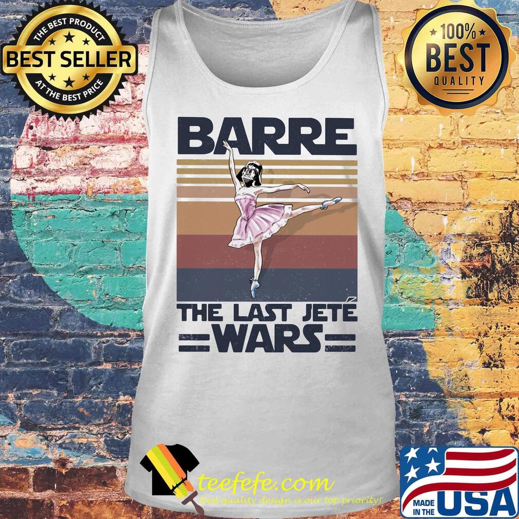 Barre the last jete wars vintage retro s Tank top Barre the last jete wars vintage retro s Tank top