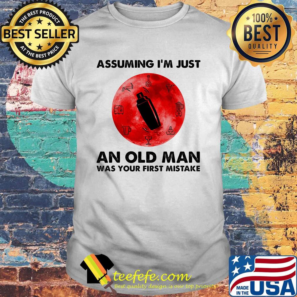 Bartender assuming i'm just an old lady was your first mistake sunset shirt Bartender assuming i'm just an old lady was your first mistake sunset shirt
