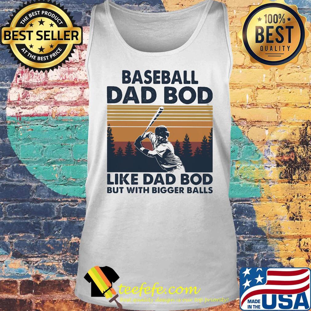 Baseball dad bod like d ad bid but with bogger balls vintage retro s Tank top Baseball dad bod like d ad bid but with bogger balls vintage retro s Tank top