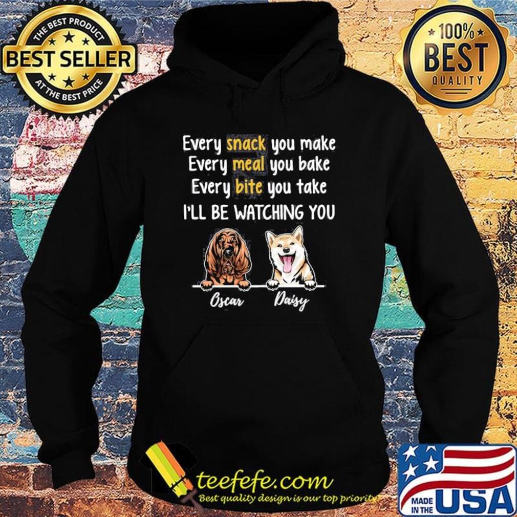 Basset and corgi every snack you make every meal you bake every bite you take i'll be watching you oscar daisy s Hoodie Basset and corgi every snack you make every meal you bake every bite you take i'll be watching you oscar daisy s Hoodie