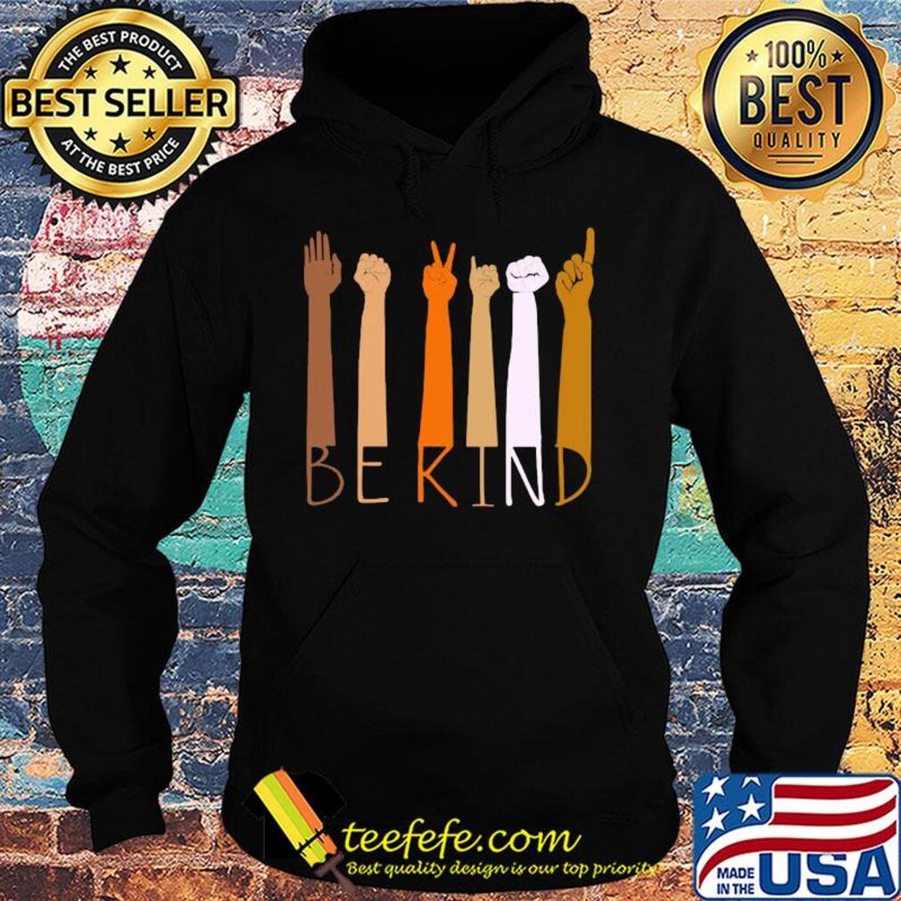 Be kind hands black fathers matter s Hoodie Be kind hands black fathers matter s Hoodie