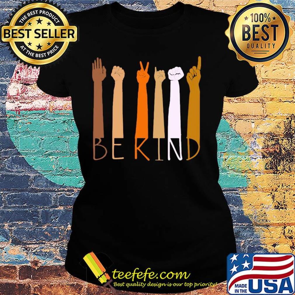 Be kind hands black fathers matter s Ladies tee Be kind hands black fathers matter s Ladies tee