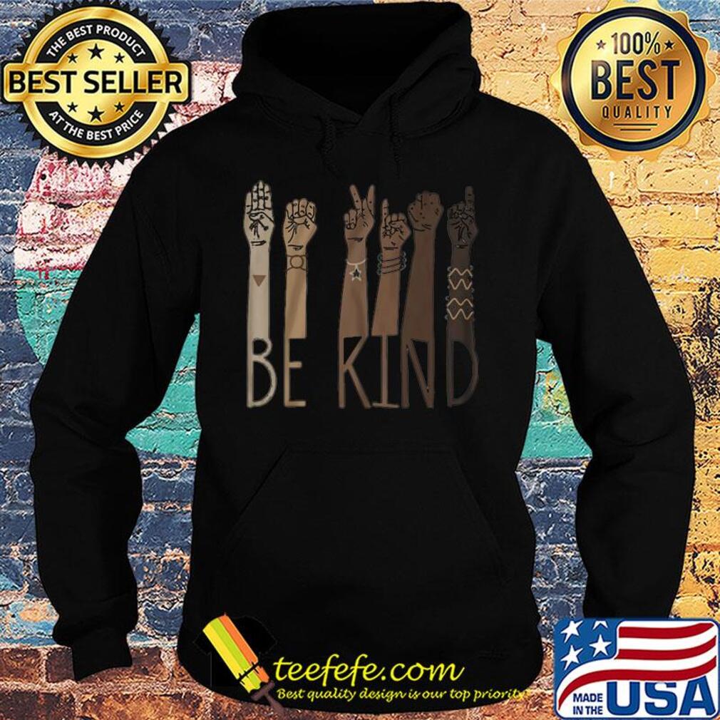 Be kind sign language ladies s Hoodie Be kind sign language ladies s Hoodie