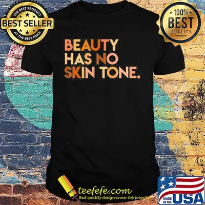Beauty has no skin tone juneteeth shirt