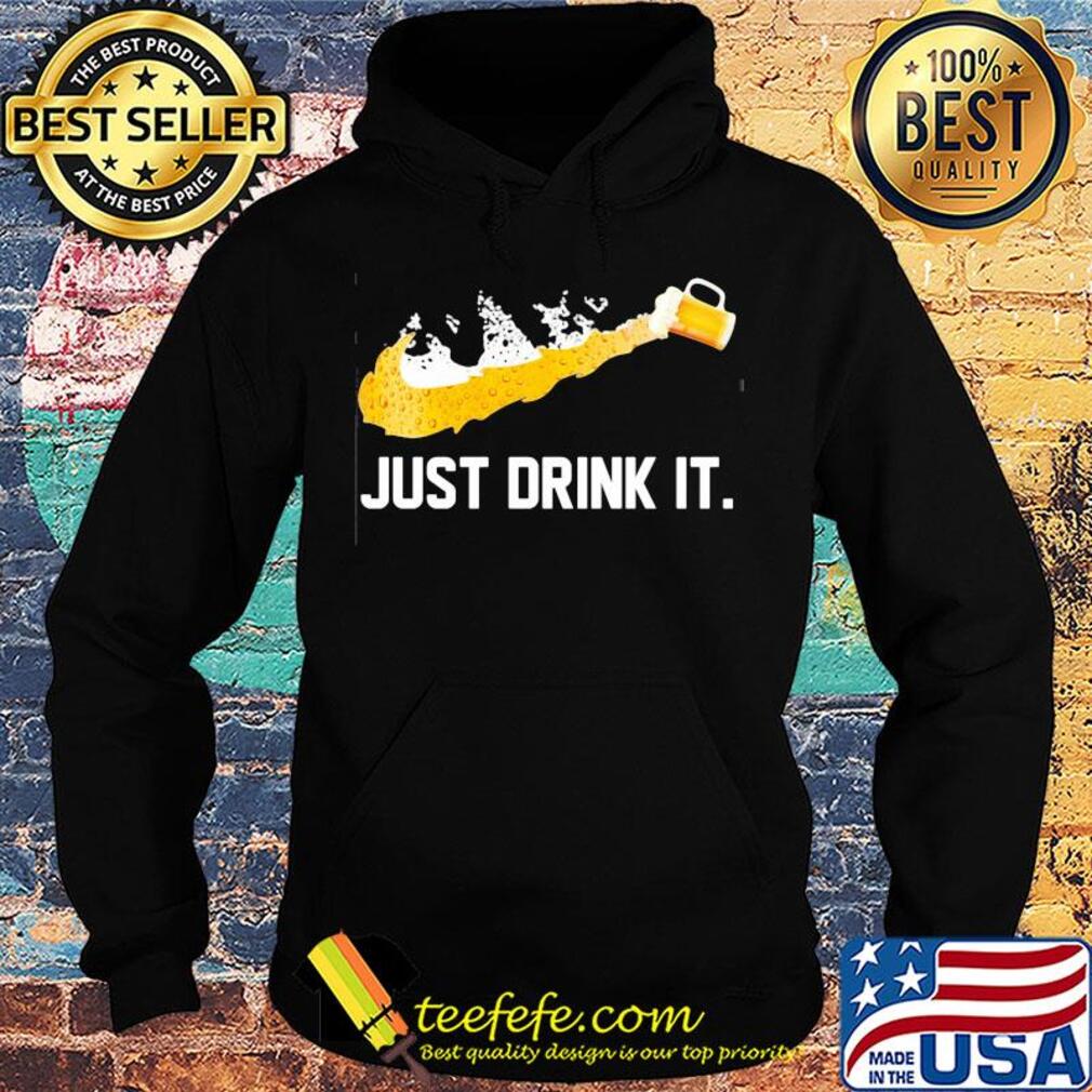 Beer nike just love its s Hoodie Beer nike just love its s Hoodie