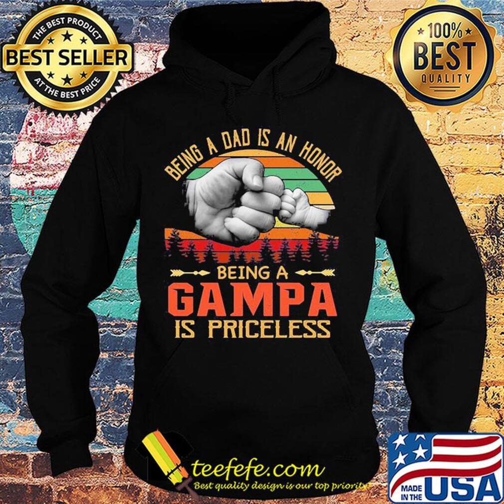 Being a das is an honor being a grandpa is priceless happy fathers day vintage retro s Hoodie Being a das is an honor being a grandpa is priceless happy fathers day vintage retro s Hoodie