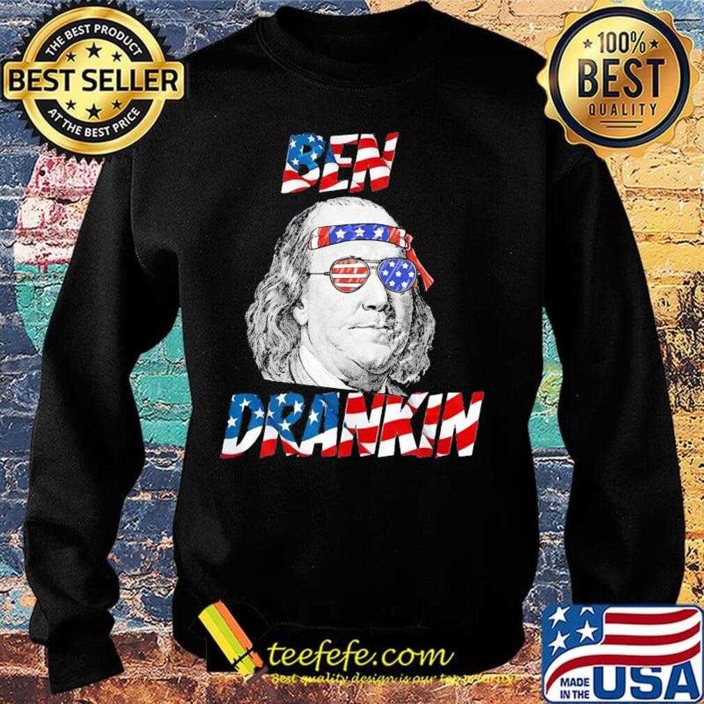Ben drankin american flag happy independence day s Sweater Ben drankin american flag happy independence day s Sweater