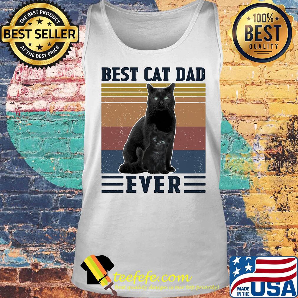 Best cat dad ever happy father's day vintage retro s Tank top Best cat dad ever happy father's day vintage retro s Tank top