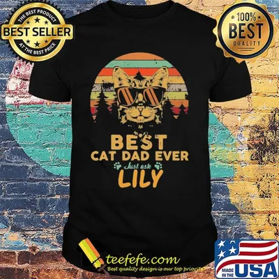 Best cat paw dad ever just ask lily vintage retro shirt