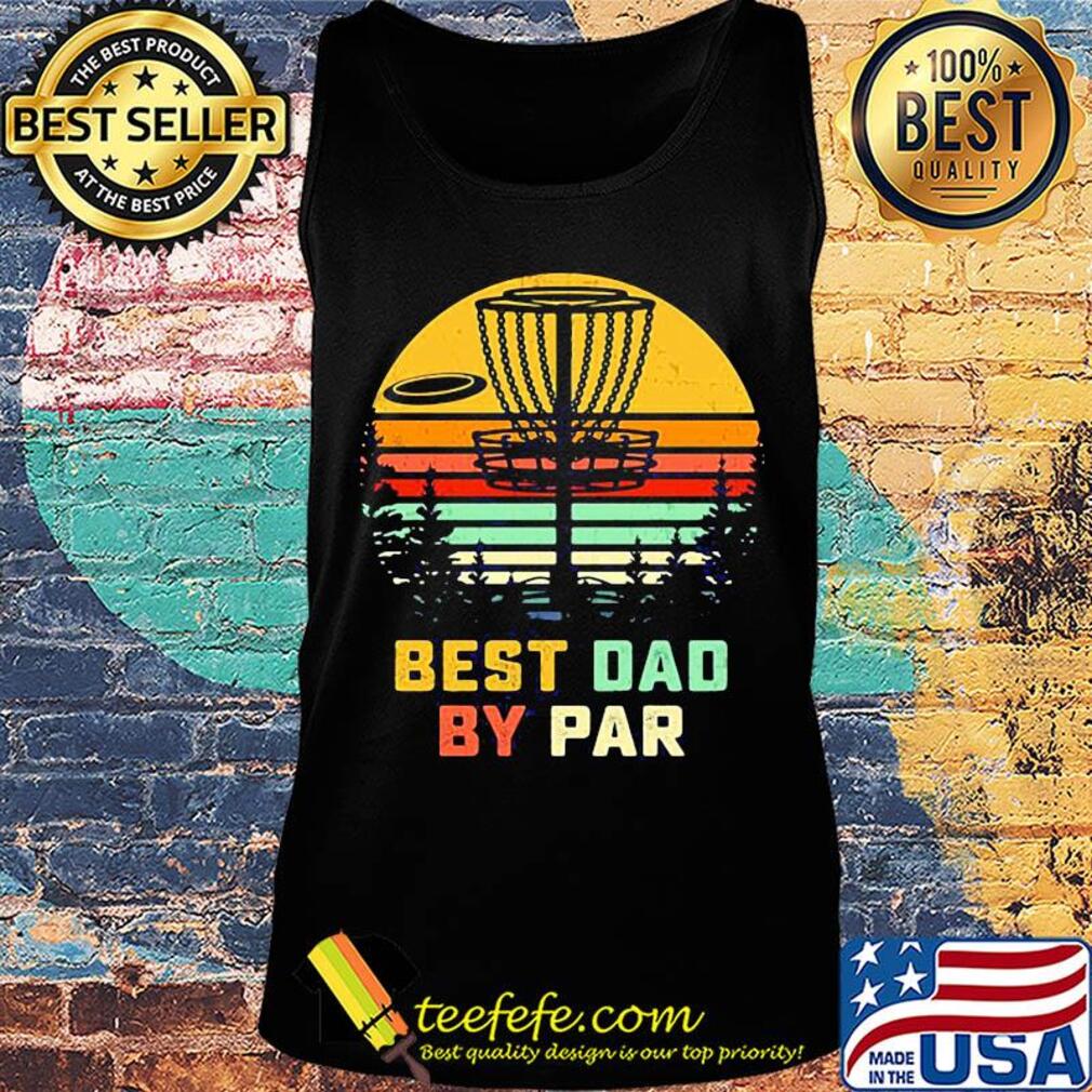Best dad by par vintage s Tank top Best dad by par vintage s Tank top