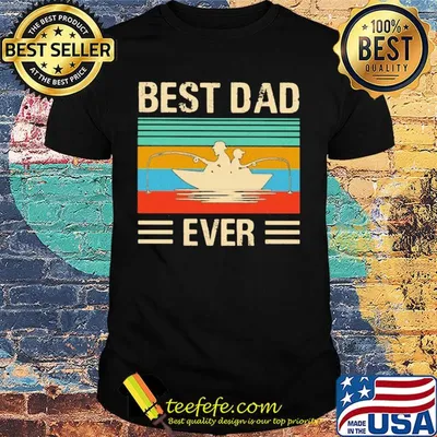 Best dad ever fishing vintage retro shirt