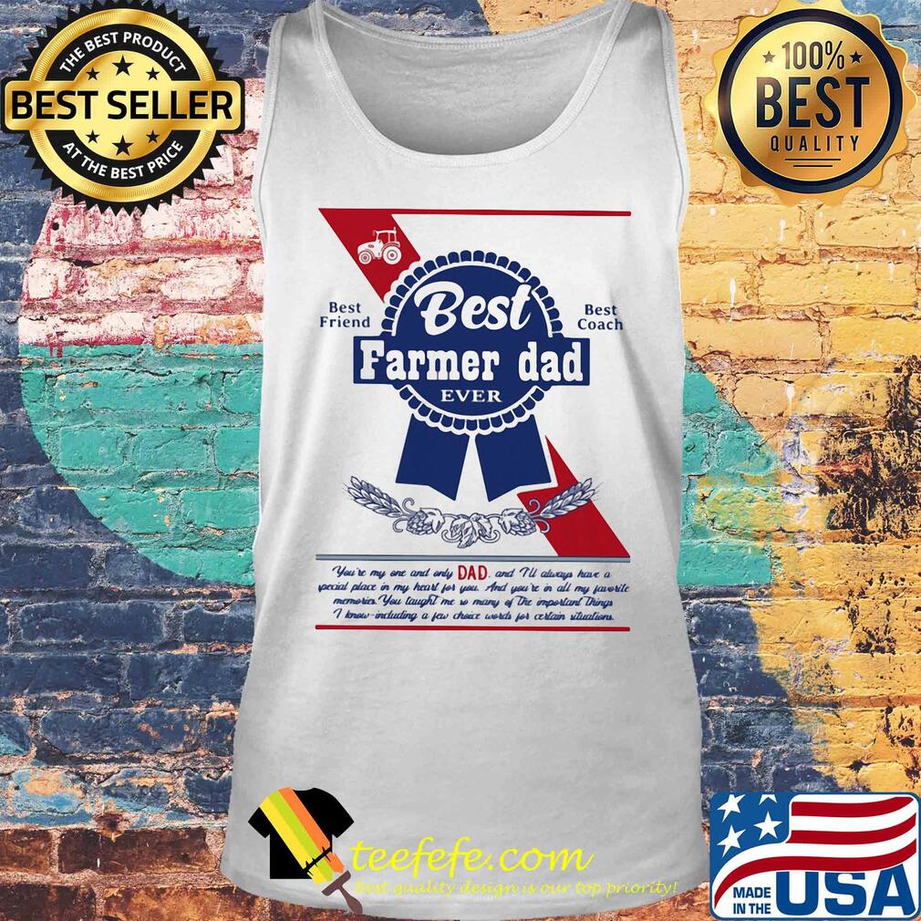 Best farmer dad ever best friend best coach happy fathers day s Tank top Best farmer dad ever best friend best coach happy fathers day s Tank top