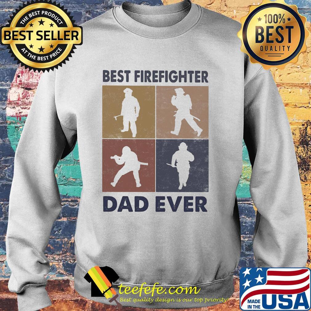 Best firefighter dad ever s Sweater Best firefighter dad ever s Sweater