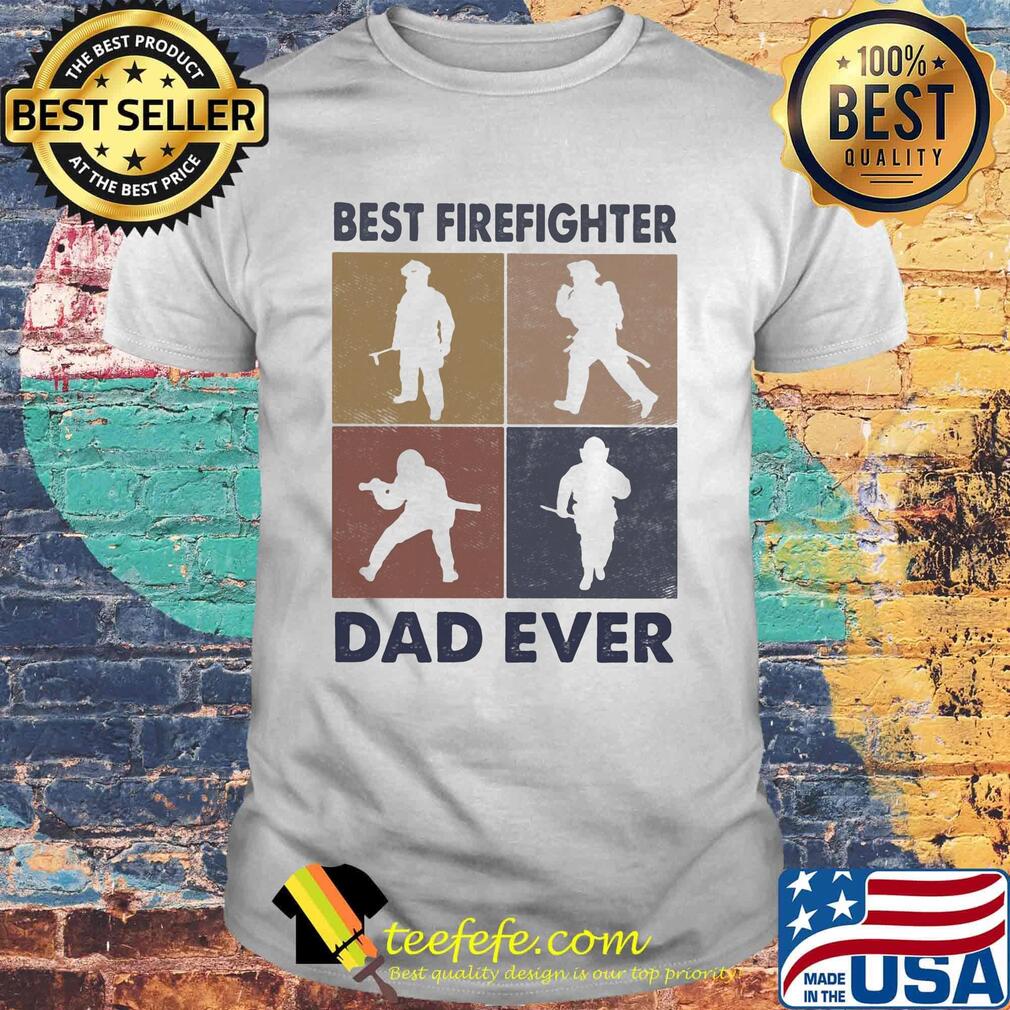 Best firefighter dad ever shirt Best firefighter dad ever shirt