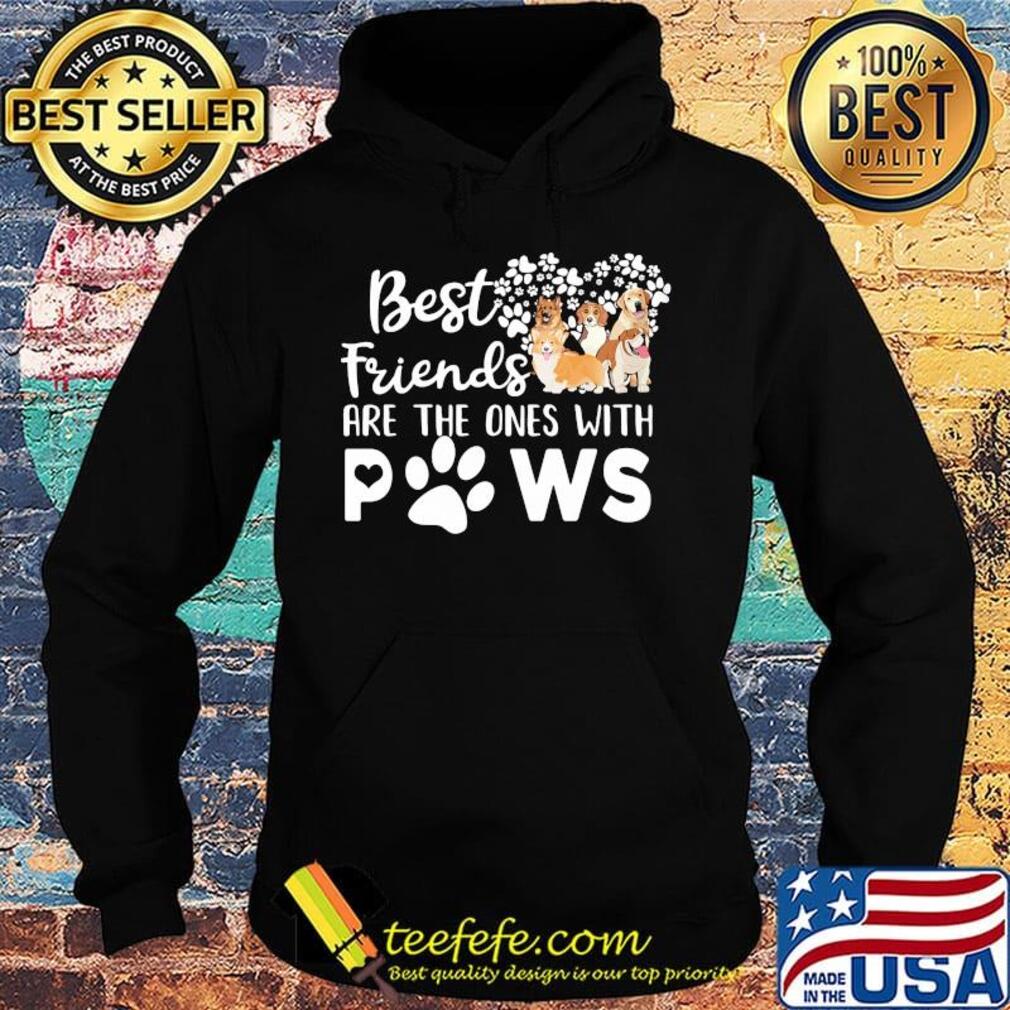 Best Friends Are The One With Paws Dog Flower Shirt Hoodie Best Friends Are The One With Paws Dog Flower Shirt Hoodie