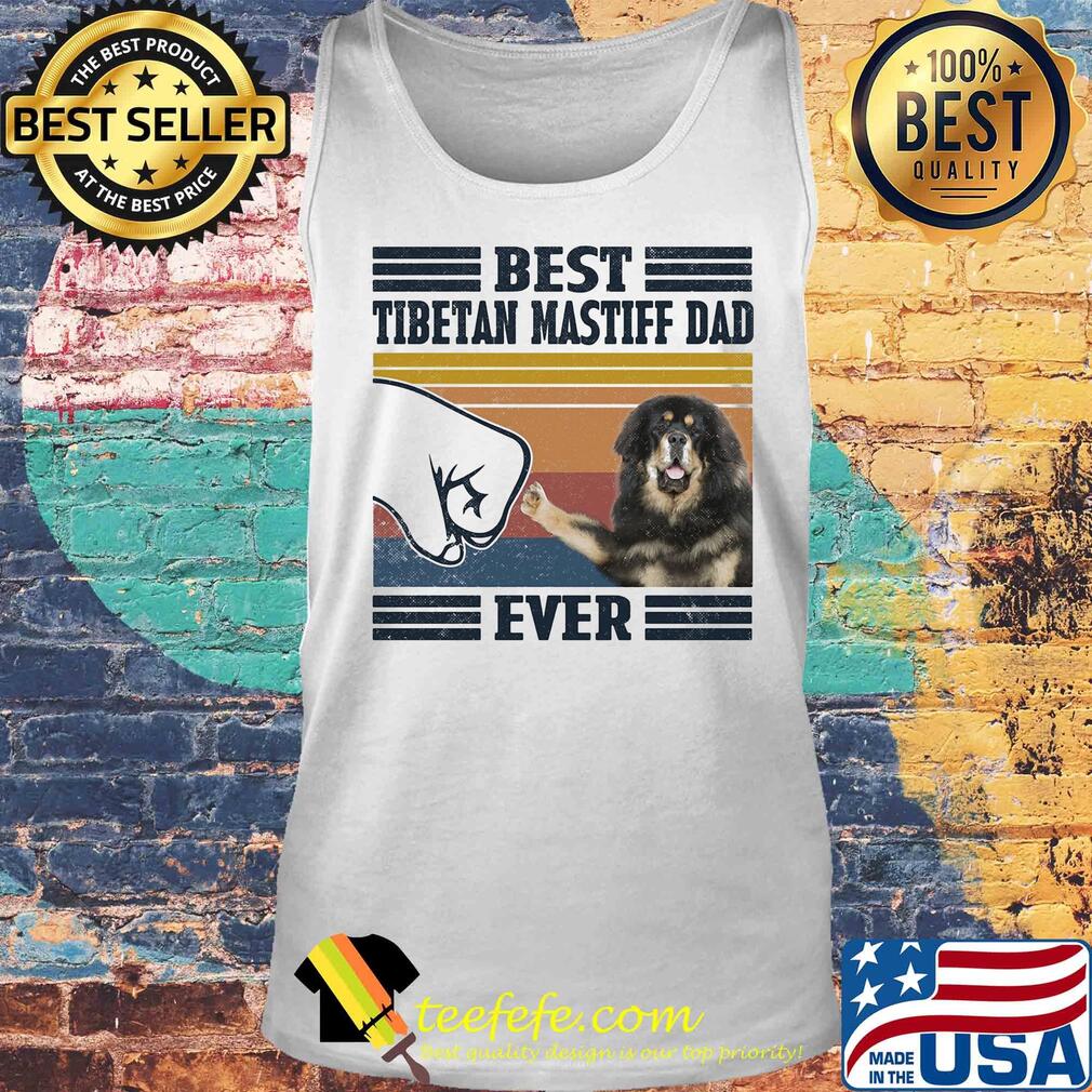 Best tibetan mastiff dad ever vintage s Tank top Best tibetan mastiff dad ever vintage s Tank top