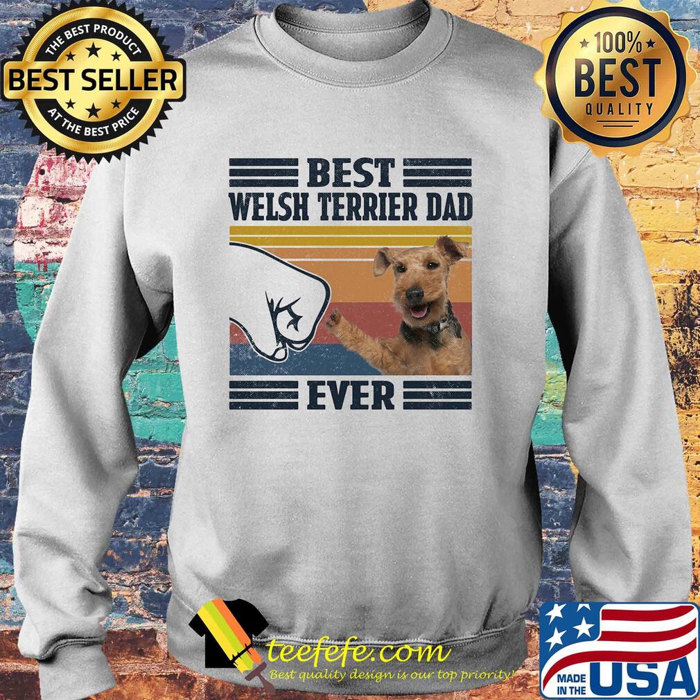 Best welsh terrier dad ever vintage s Sweater Best welsh terrier dad ever vintage s Sweater