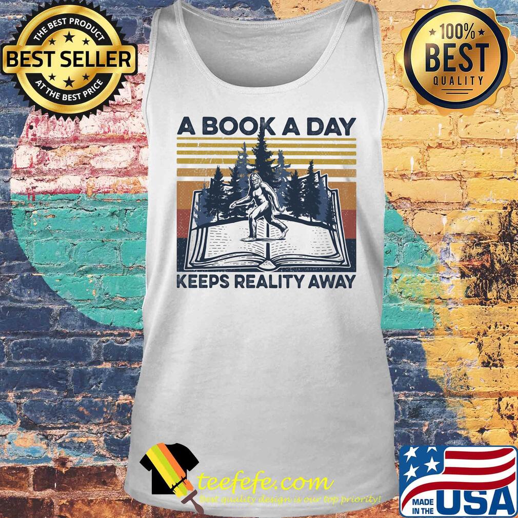 Bigfoot a book a day keeps reality away vintage retro s Tank top Bigfoot a book a day keeps reality away vintage retro s Tank top