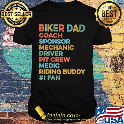 Biker dad coach sponsor mechanic driver pit crew medic riding buddy 1 fan shirt