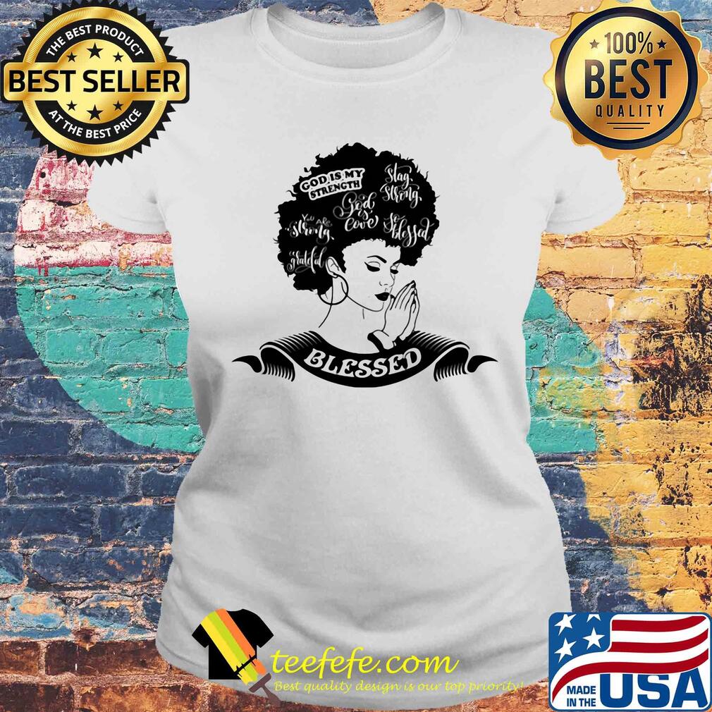 Black afro woman pray blessed s Laides tee Black afro woman pray blessed s Laides tee