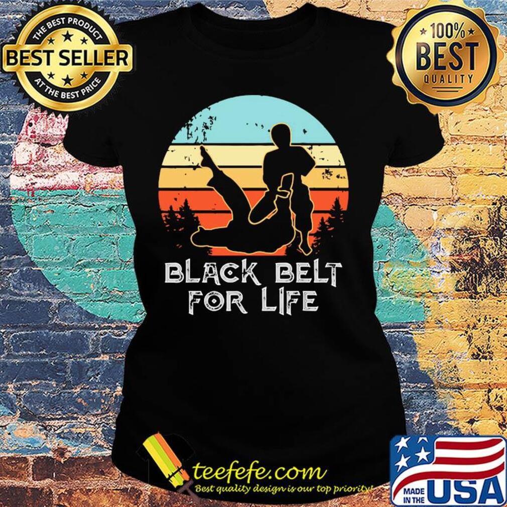 Black belt for life taekwondo vintage retro s Ladies tee Black belt for life taekwondo vintage retro s Ladies tee