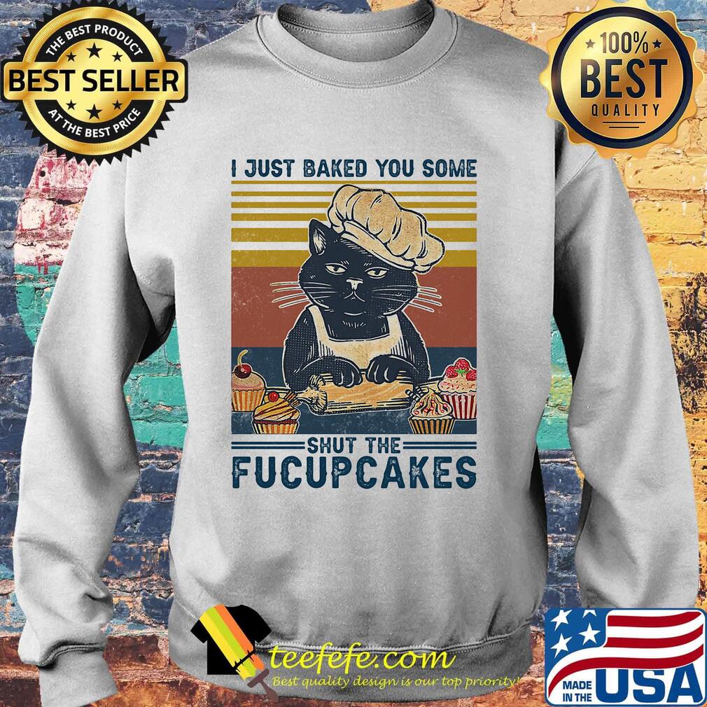 Black cat i just baked you some shut the fucup cake vintage retro s Sweater Black cat i just baked you some shut the fucup cake vintage retro s Sweater