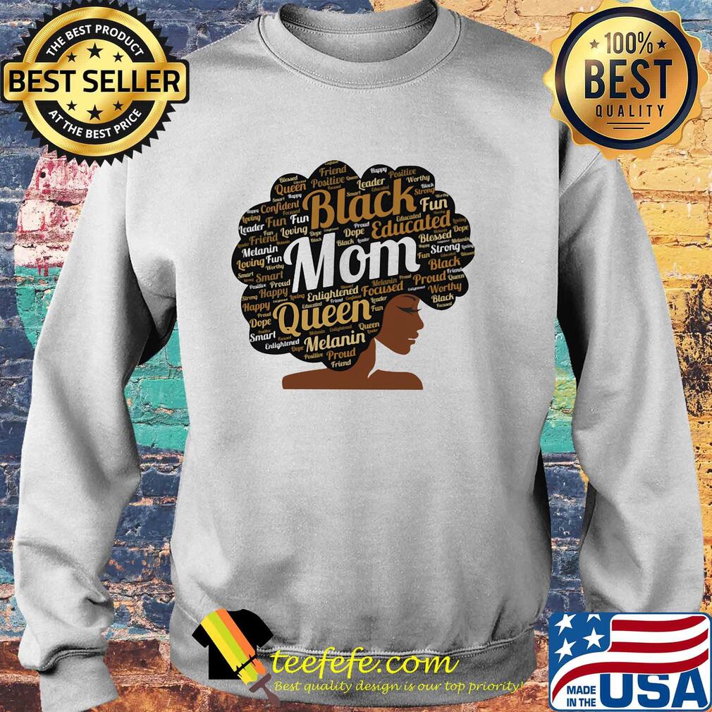 Black educated mom queen melanin proud juneteenth s Sweater Black educated mom queen melanin proud juneteenth s Sweater