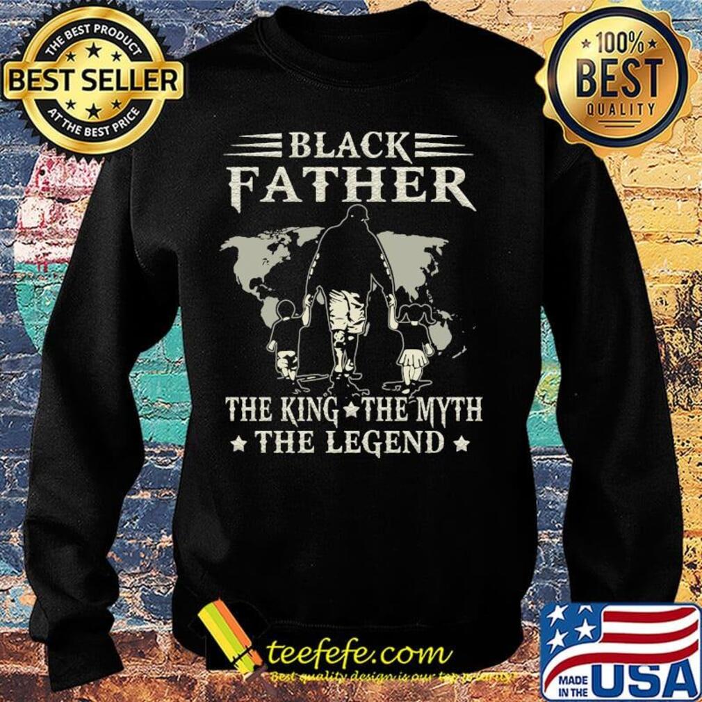Black father the king the myth the legend happy father's day shirtblack father the king the myth the legend happy father's day s Sweater Black father the king the myth the legend happy father's day shirtblack father the king the myth the legend happy father's day s Sweater