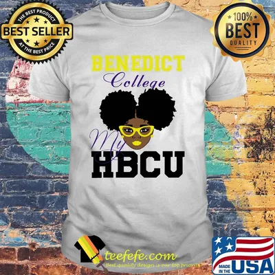 Black girl benedict college my hbcu shirt