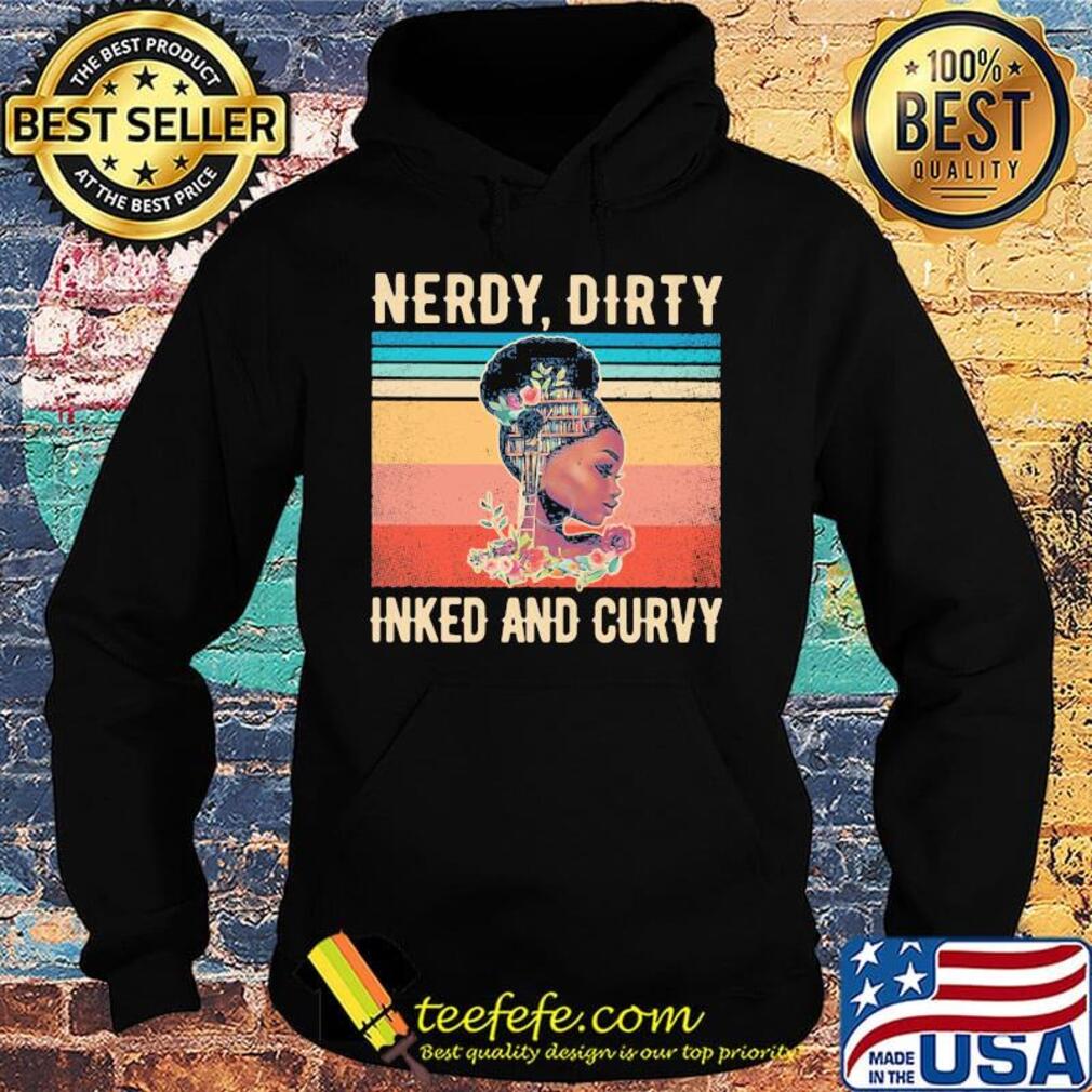 Black girl books flowers nerdy dirty inked and curvy vintage retro s Hoodie Black girl books flowers nerdy dirty inked and curvy vintage retro s Hoodie