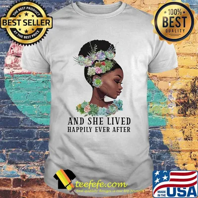 Black girl flower and she lived happily ever after shirt
