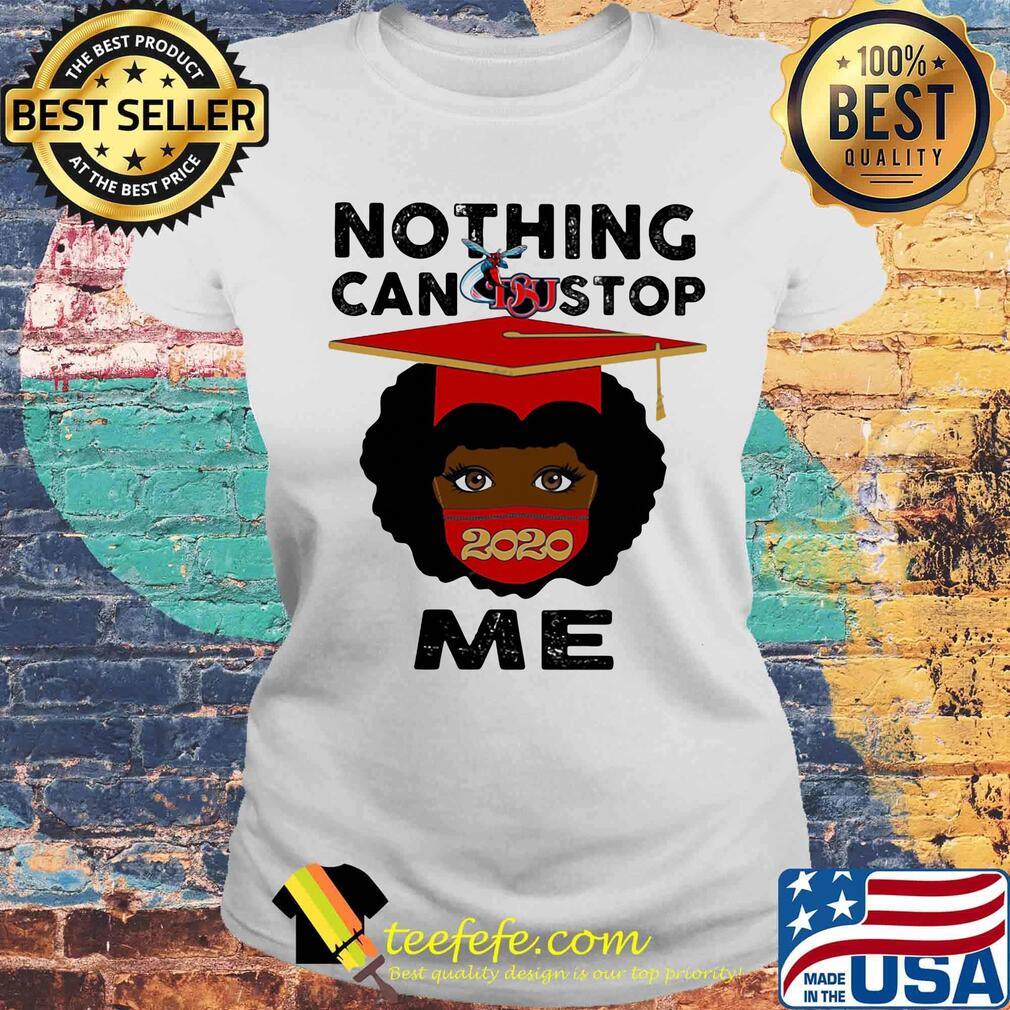 Black girl graduate delaware state university nothing can stop 2020 me s Laides tee Black girl graduate delaware state university nothing can stop 2020 me s Laides tee