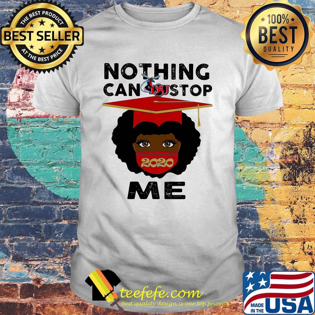 Black girl graduate delaware state university nothing can stop 2020 me shirt Black girl graduate delaware state university nothing can stop 2020 me shirt