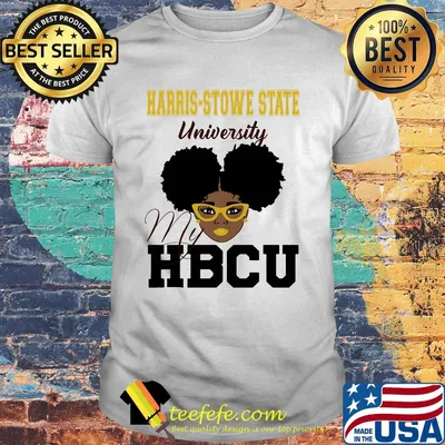 Black girl harris-stowe state university my hbcu shirt