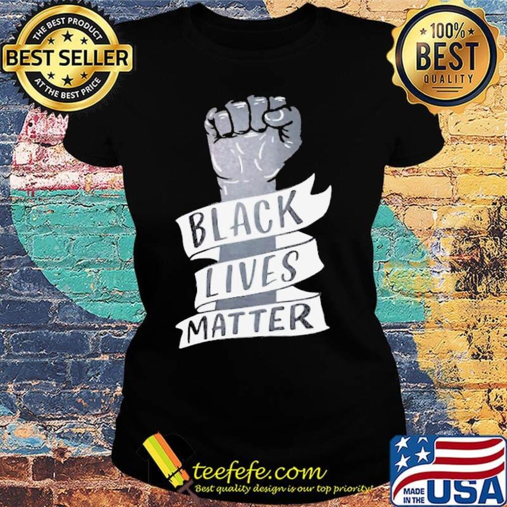 Black lives matter hand s Ladies tee Black lives matter hand s Ladies tee