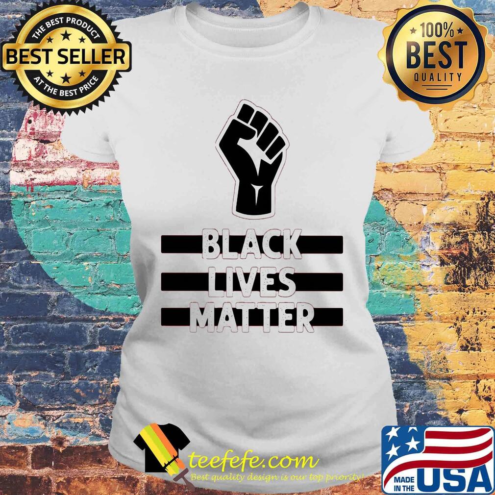 Black lives matter white s Laides tee Black lives matter white s Laides tee
