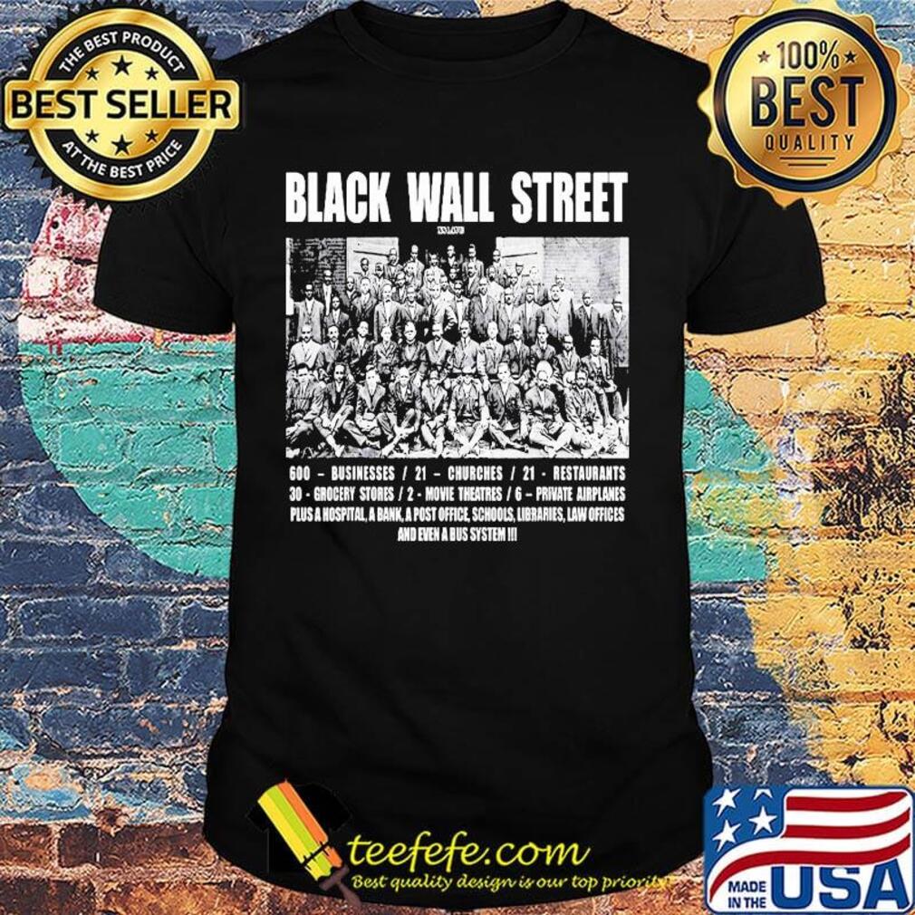 Black wall street businesses restaurants shirt