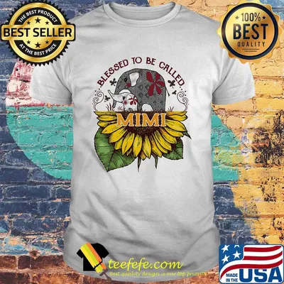 Blessed to be called mimi sunflower elephant shirt