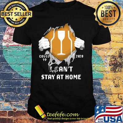 Blood insides brown-forman covid-19 2020 I can't stay at home shirt