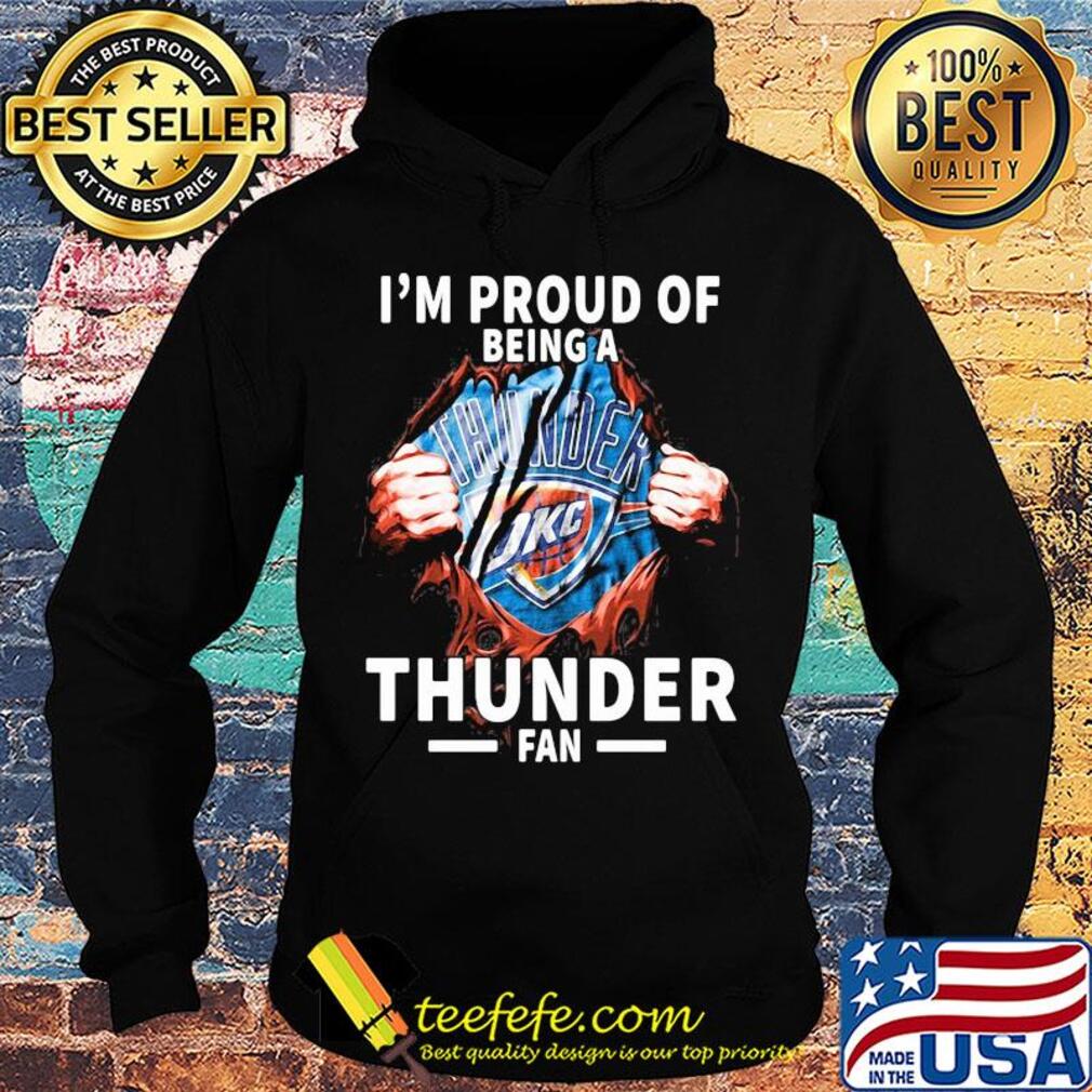 Blood insides I'm proud of being a oklahoma city thunder fan s Hoodie Blood insides I'm proud of being a oklahoma city thunder fan s Hoodie